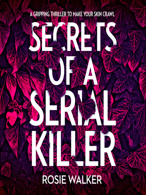 Title details for Secrets of a Serial Killer by Rosie Walker - Wait list
